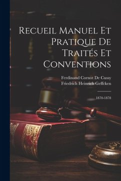 Cover Recueil Manuel Et Pratique De Traités Et Conventions