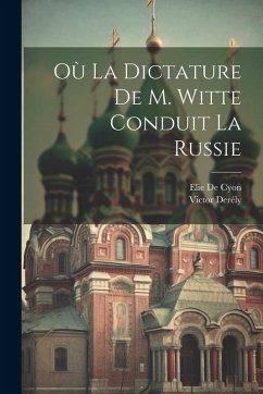 Cover Où La Dictature De M. Witte Conduit La Russie