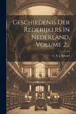 Geschiedenis Der Rederijkers In Nederland, Volume 2...