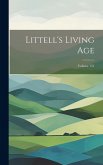 Littell's Living Age; Volume 151 Littell's Living Age; Volume 151