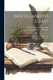 Miscellaneous Essays: Miscellaneous Essays, By H. T. Colebrooke. A New Ed., With Notes, By E. B. Cowell