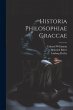 Historia Philosophiae Graccae - Bild 1