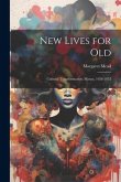 New Lives for Old; Cultural Transformation: Manus, 1928-1953 New Lives for Old; Cultural Transformation: Manus, 1928-1953