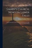 S.mary's Church, Newton Lower Falls: Sermon Preached At The Celebration Of The Seventy-fifth Anniversary Of The Parish