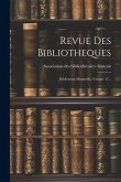Revue Des Bibliotheques: Publication Mensuelle, Volume 17... Revue Des Bibliotheques: Publication Mensuelle, Volume 17...
