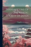 Transactions Of The Asiatic Society Of Japan; Volume 14