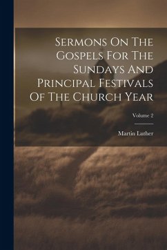 Cover Sermons On The Gospels For The Sundays And Principal Festivals Of The Church Year; Volume 2