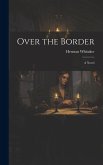 Over the Border