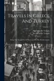 Travels In Greece And Turkey Travels In Greece And Turkey