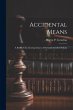 Accidental Means: A Brief On the... - Bild 1