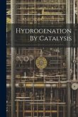 Hydrogenation By Catalysis