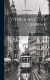 Vienna And The Viennese Vienna And The Viennese