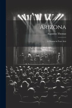 Cover Arizona; a Drama in Four Acts