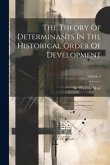 The Theory Of Determinants In The Historical Order Of Development; Volume 3