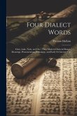 Four Dialect Words: Clem, Lake, Nesh, and Oss: Their Modern Dialectal Range, Meanings, Pronunciation, Etymology, and Early Or Literary Use