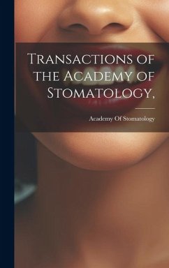 Transactions of the Academy of Stomatology,