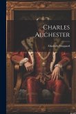Charles Auchester Charles Auchester