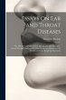 Essays On Ear and Throat Diseases: Ear... - Bild 1