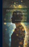 Fifty Years and Beyond: Or, Gathered Gems for the Aged