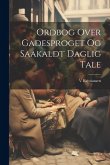 Ordbog Over Gadesproget Og Saakaldt Daglig Tale Ordbog Over Gadesproget Og Saakaldt Daglig Tale