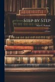 Step by Step: A Primer Step by Step: A Primer