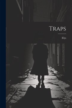 Traps - (Pseud )., Elys Traps - (Pseud )., Elys