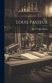 Louis Pasteur Louis Pasteur