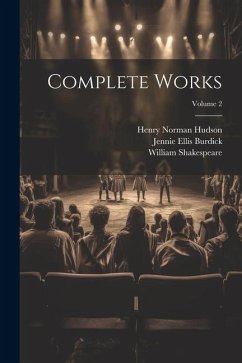 Complete Works; Volume 2 - Shakespeare, William