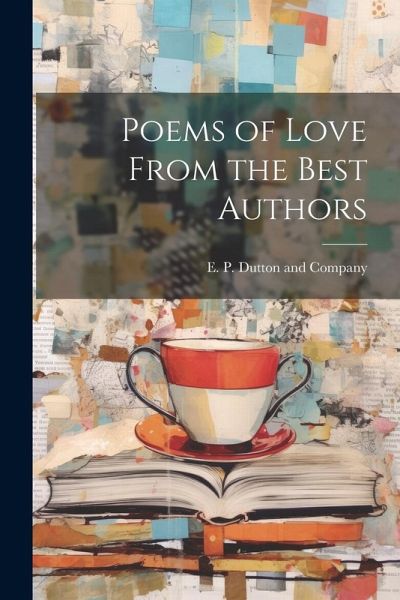 Poems of Love From the Best Authors Poems of Love From the Best Authors