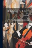 Il Domino Nero: Opera Comica: Da Rappresentarsi Al Nobile Teatro Del Condominio In Pavia Il Carnevale 1854 - 55...