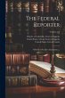 The Federal Reporter: With Key-number... - Bild 1