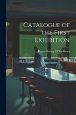 Catalogue of the First Exhibition