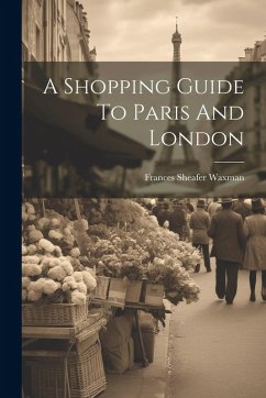 Cover A Shopping Guide To Paris And London