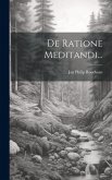 De Ratione Meditandi...