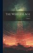 The Wireless Age; Volume 2 - Bild 1