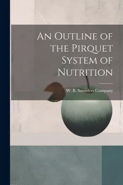 Cover An Outline of the Pirquet System of Nutrition