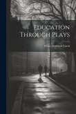 Education Through Plays Education Through Plays
