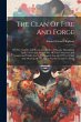 The Clan Of Fire And Forge: Or, The... - Bild 1