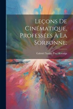 Cover Leçons de cinématique, professées à la Sorbonne;