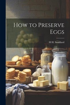 How to Preserve Eggs - Stoddard, H. Hudson