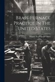 Brass-furnace Practice In The United States