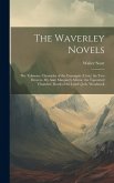 The Waverley Novels: The Talisman. Chronicles of the Canongate (Cont.) the Two Drovers. My Aunt Margaret's Mirror. the Tapestried Chamber.