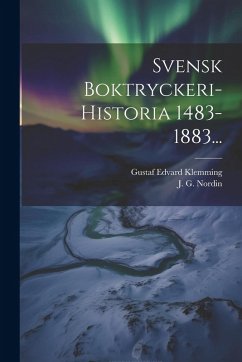 Cover Svensk Boktryckeri-historia 1483-1883...