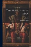 The Manchester man; Volume 3