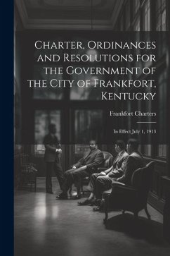 Cover Charter, Ordinances and Resolutions for the Government of the City of Frankfort, Kentucky