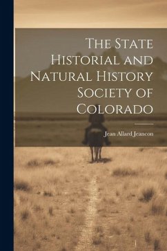 Cover The State Historial and Natural History Society of Colorado