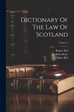 Cover Dictionary Of The Law Of Scotland; Volume 2