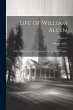 Life of William Allen: With Selections... - Bild 1