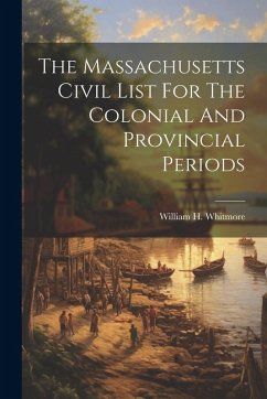 Cover The Massachusetts Civil List For The Colonial And Provincial Periods