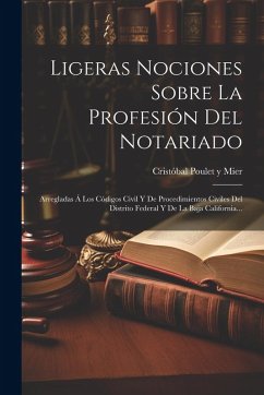 Cover Ligeras Nociones Sobre La Profesión Del Notariado